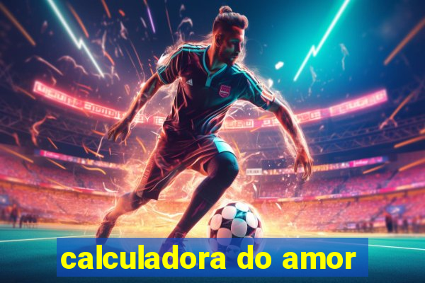 calculadora do amor